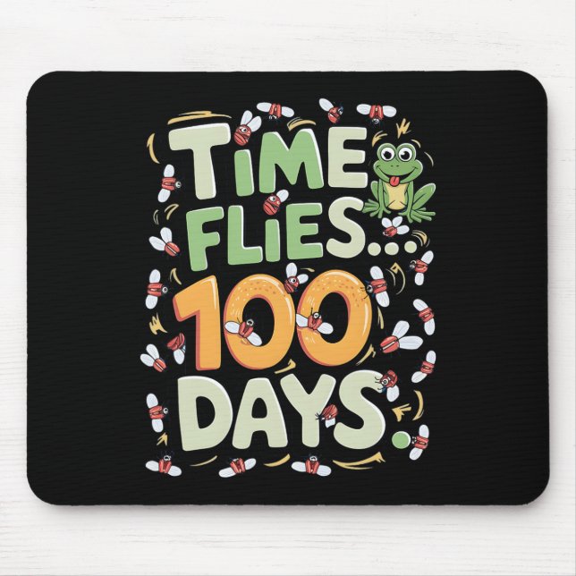 100th Day Of School Students Toddlers Funny Time F Mouse Pad (Front)