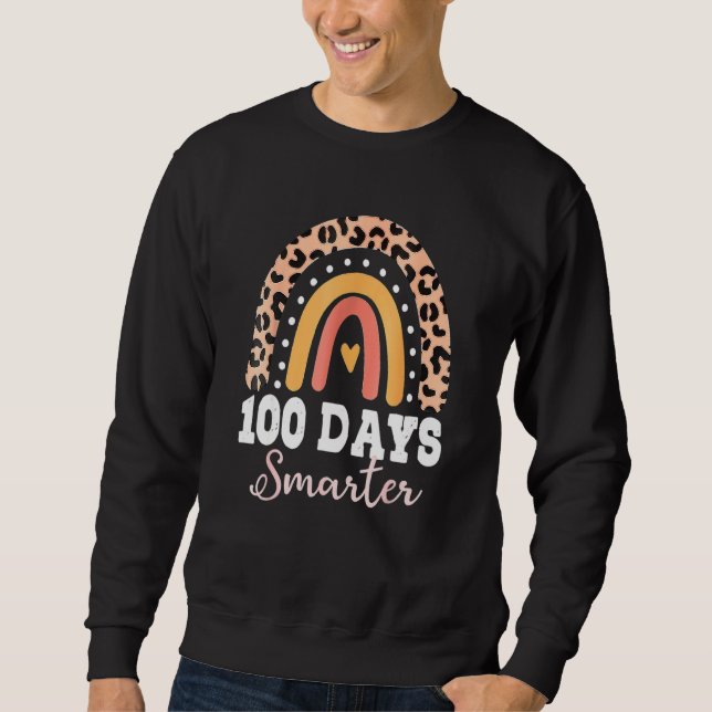 100th Day Of School Teacher 100 Days Smarter Leopa Sweatshirt (Front)