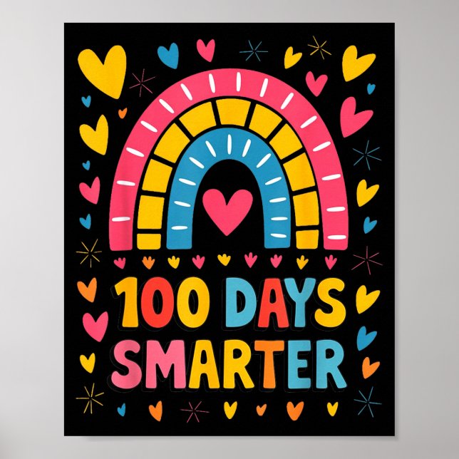 100th Day Of School Teacher 100 Days Smarter Rainb Poster (Front)