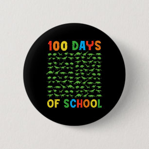 100th Day Of School Teacher Kids 100 Days Dinosaur 6 Cm Round Badge