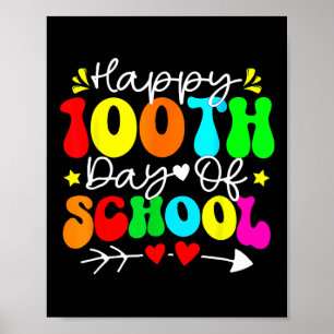 100th Day Of School Teacher Kids Child Happy 100 D Poster