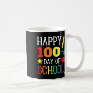 100th Day Of School Teacher Youth Kids Happy 100 D Coffee Mug