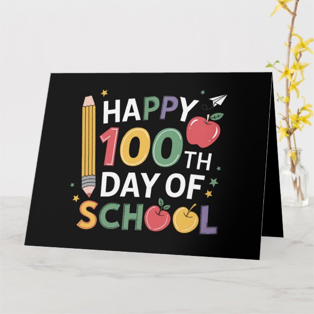 100th Day of School Teachers Happy 100 Days Card (Yellow Flower)