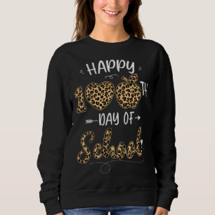 100th Day of School Teachers Kids Child Happy 100  Sweatshirt