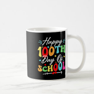 100th Day Of School Teachers Kids Girls Boys Happy Coffee Mug