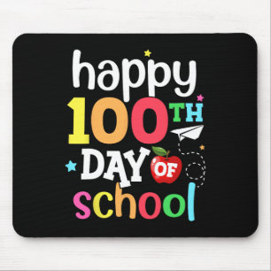 100th Day of School Teachers Kids Girls Boys Happy Mouse Pad