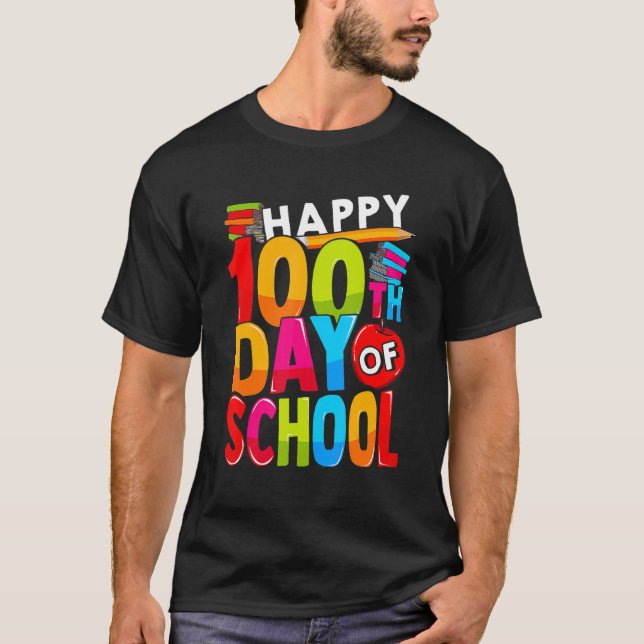 100th Day Of School Teachers Kids Happy 100 Days T-Shirt (Front)