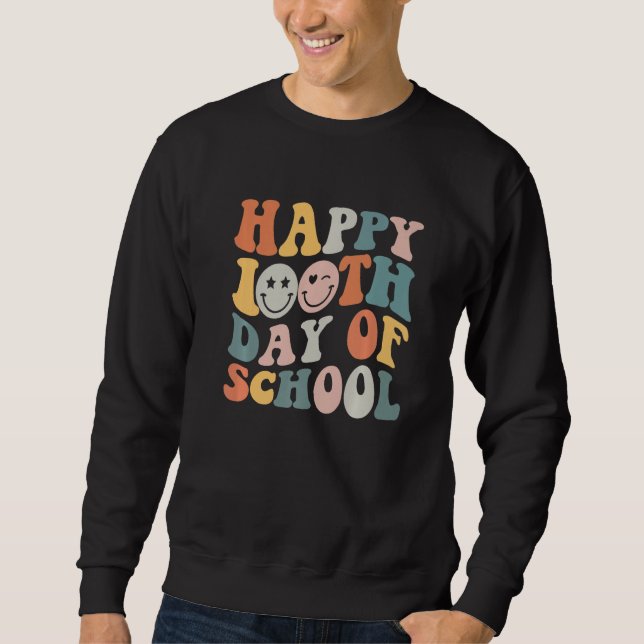 100th Day of School Teachers Kids Retro Happy 100  Sweatshirt (Front)