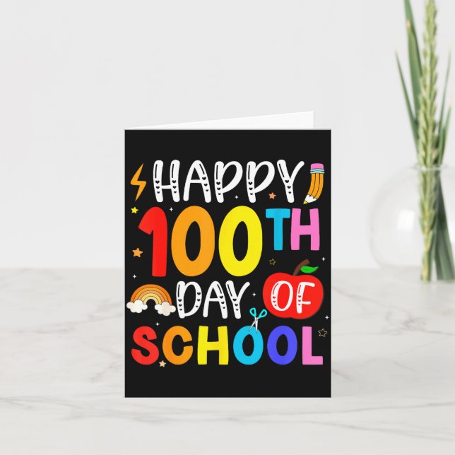 100th Day Of School Teachers Students 100 Days Of  Card (Front)