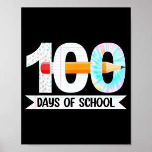 100th Day Of School Teachers Students 100 Days Of  Poster