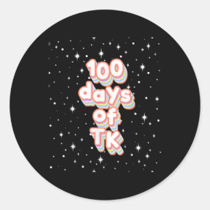 100th Day Of School Tk Cute 100 Days Tk Midcentury Classic Round Sticker