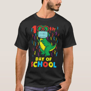100th Day Of School Trex In Mask 100 Days Quaranti T-Shirt