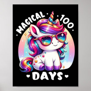 100th Day Of School Unicorn 100 Magical Days Teach Poster