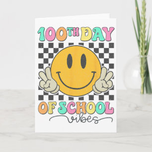 100th Day Of School Vibes Cute Smile Face 100 Days Card