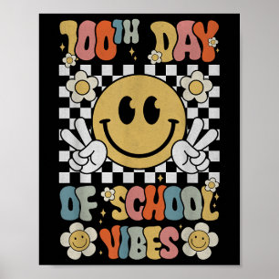 100th Day Of School Vibes Cute Smile Face 100 Days Poster