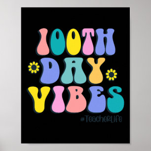 100th Day of School Vibes Retro Teacher Happy 100  Poster