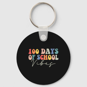 100th Day Of School Vibes Teachers Students 100 Da Key Ring