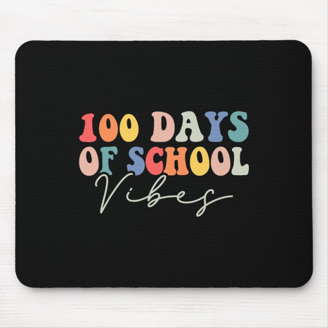 100th Day Of School Vibes Teachers Students 100 Da Mouse Pad (Front)