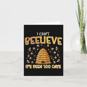100th Day School Bee Cant Beelieve 100 Days Men Wo Card