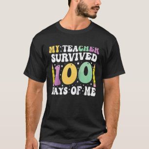 100th day school - My Teacher survived 100 days of T-Shirt