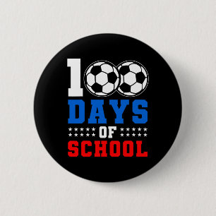 100th Day Student Boys Girls Soccer Lover 100 Days 6 Cm Round Badge