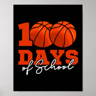 100th Day Students Boys Girls Bysketbyll 100 Days Poster