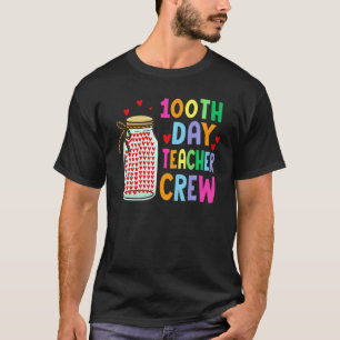 100th Day Teacher Crew Happy 100 Days of School Fu T-Shirt