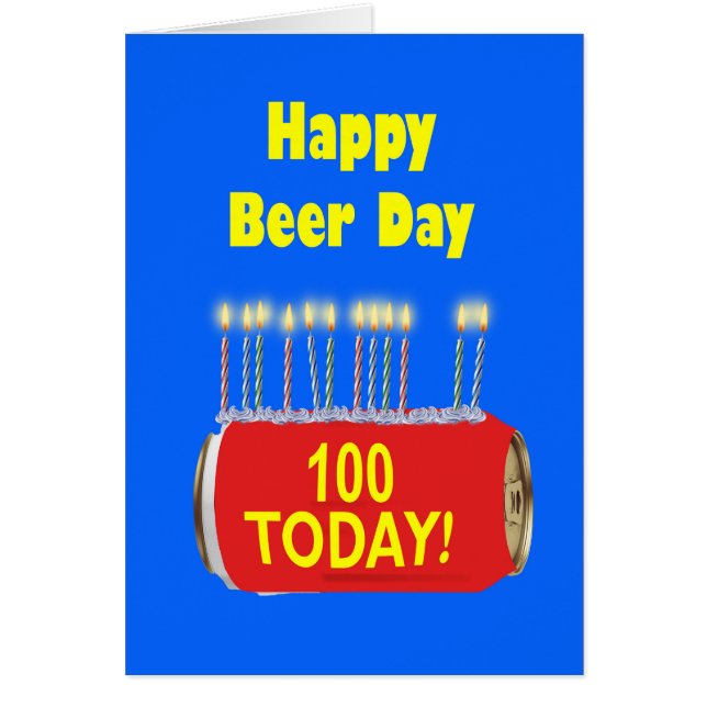 100th Happy Beer Day Birthday  (Front)