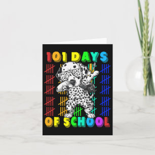 101 Days Of School Dalmatian Dog 100 Days Smarter Card