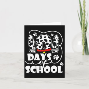 101 Days Of School Dalmatian Dog 100 Days Smarter Card