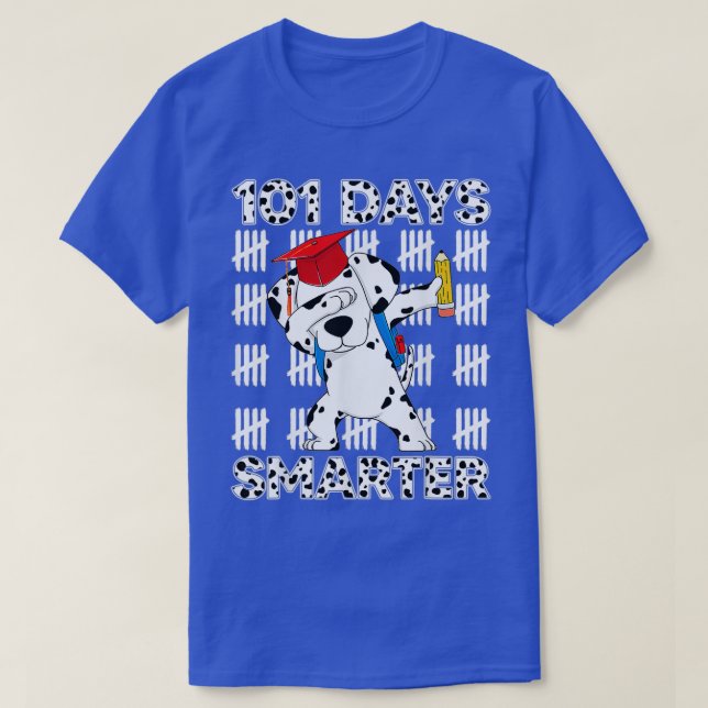 101 Days Of School Dalmatian Dog 100 Days Smarter  T-Shirt (Design Front)