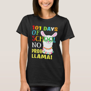 101 Days Of School No Prob Llama 100th Day of Sch T-Shirt