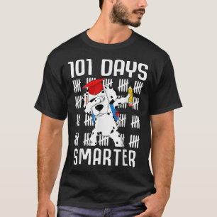101 Days Smarter  Dalmation Dog Teachers Kids  T-Shirt