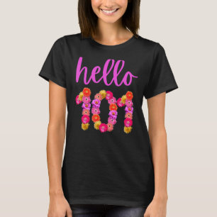 101 Year Old Birthday Flower Hello 101 Its My 101s T-Shirt