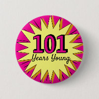 101 years young 101st birthday celebration