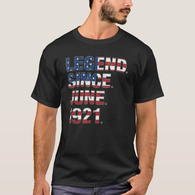 101st Birthday Legend Since June 1921 Usa Flag 101 T-Shirt (Front)