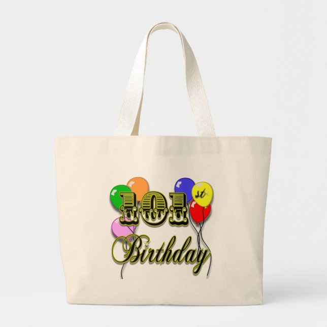 101st Birthday with Balloons Large Tote Bag (Front)
