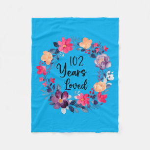 102 Years Loved Floral 102th Birthday Men Women Fleece Blanket