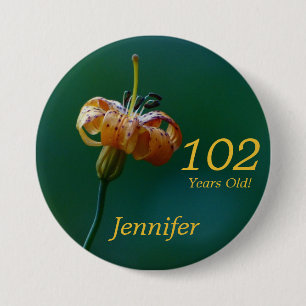 102 Years Old, Golden Lily Button Pin