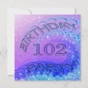 102nd Birthday party invitation, Abstract and bubb Invitation