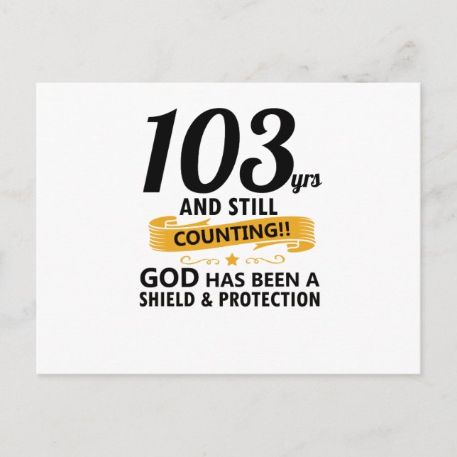 103 years and still counting birthday postcard (Front)