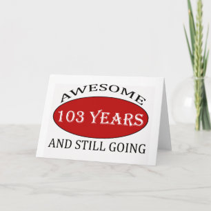 103 years old birthday designs card