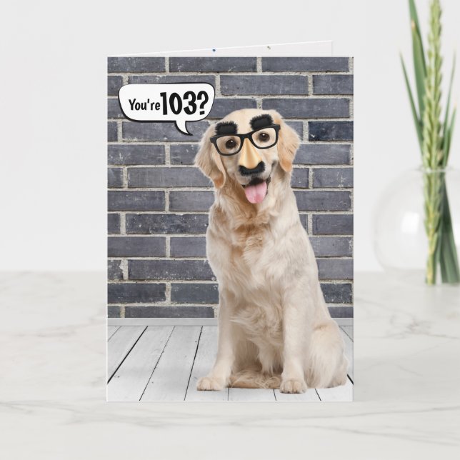 103rd Birthday Funny Golden Retriever Card (Front)