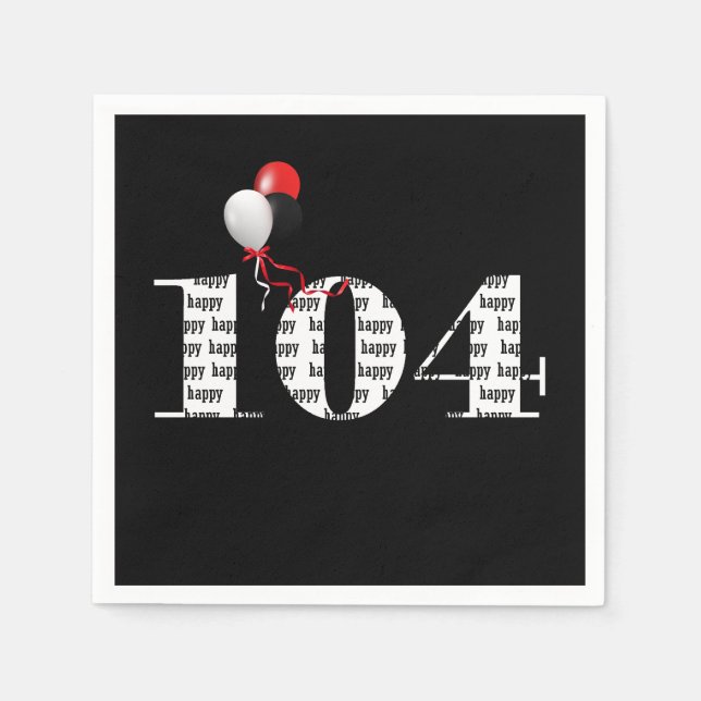104th Birthday party balloons Napkin (Front)