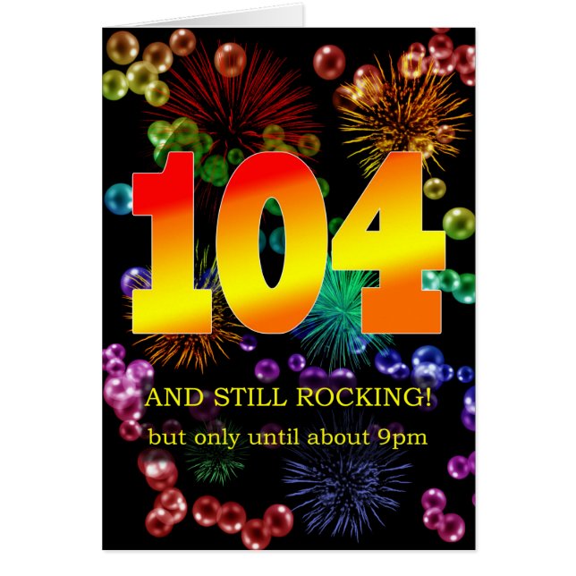 104th Birthday Still Rocking (Front)