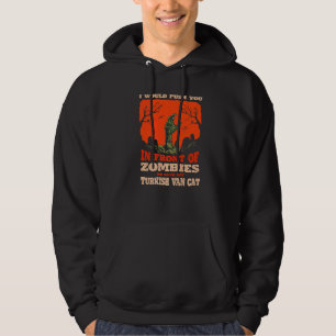 10548100050^Push You In Zombies To Save My Turkish Hoodie