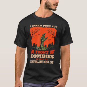 10548100060^Push You In Zombies To Save My Austral T-Shirt