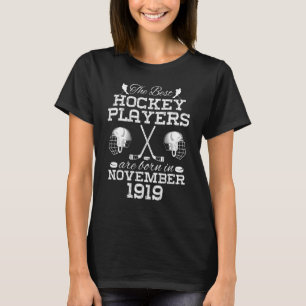 105 Year Old Birthday in November 1919 Best Hockey T-Shirt
