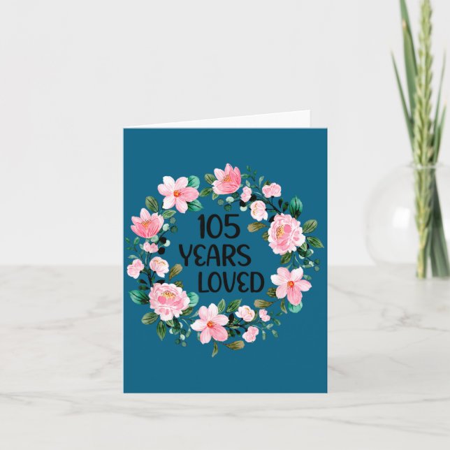 105 Years Loved Women Men 105 Years Old Cool 105th Card (Front)