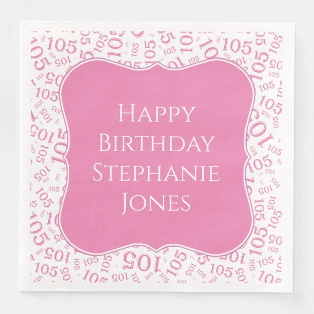 105th Birthday Pink/White Random Pattern 105 Napkin (Front)